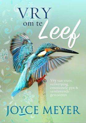 Vry om te Leef Joyce Meyer