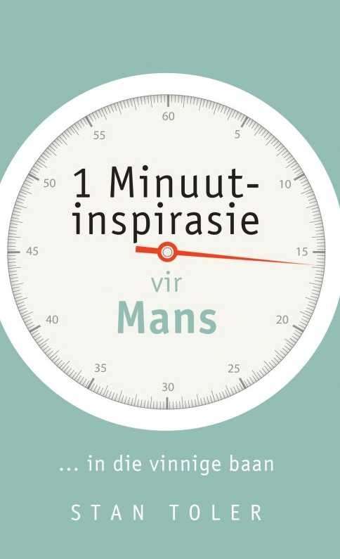 1 Minuut-Inspirasie vir Mans - Stan Toler