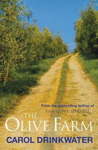 The Olive Farm - Carol Drinkwater