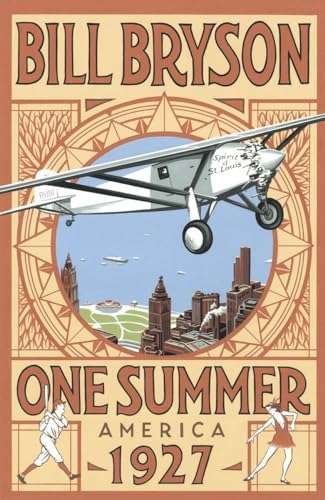 One Summer: America 1927 - Bill Bryson