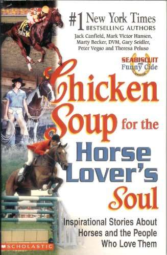 Chicken Soup for the Horse Lover's Soul - Jack Canfield & Mark Victor Hansen