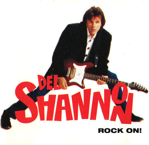 Del Shannon - Rock On!