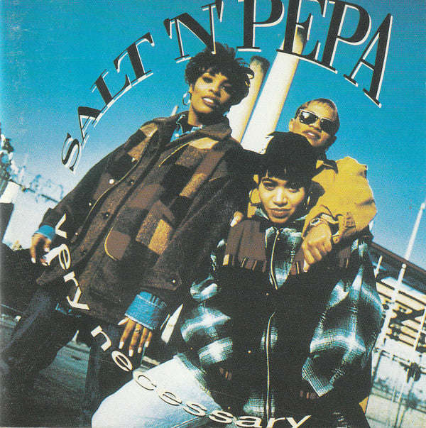 Salt 'N' Pepa - Very Necessary