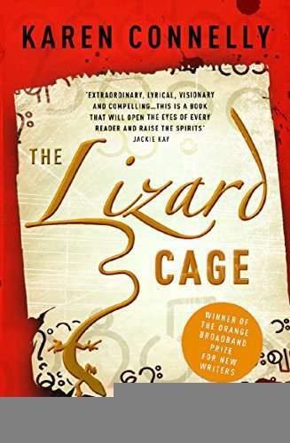 The Lizard Cage - Karen Connelly