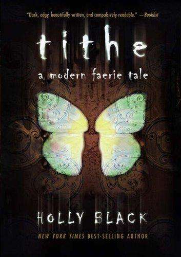 Tithe - Holly Black