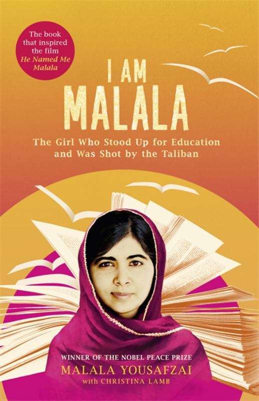 I Am Malala: The Girl Who Stood Up for Education and Was Shot by the Taliban - Malala Yousafzai &...