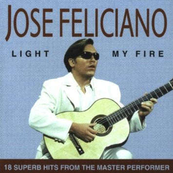 Jose Feliciano - Light My Fire