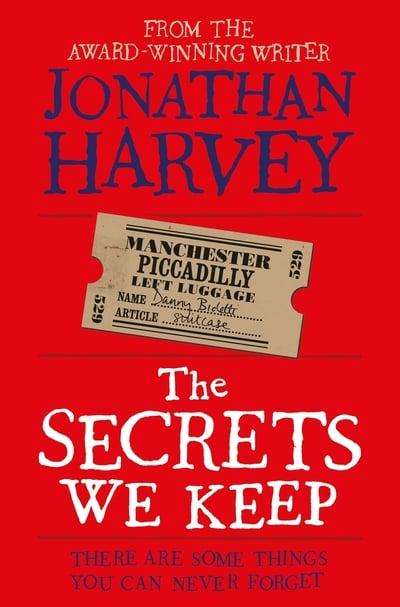 The Secrets We Keep Jonathan Harvey