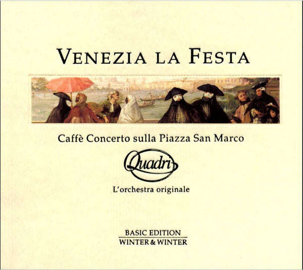 Quadri, L'Orchestra Originale - Venezia La Festa (Caffe Concerto Sulla Piazza San Marco)