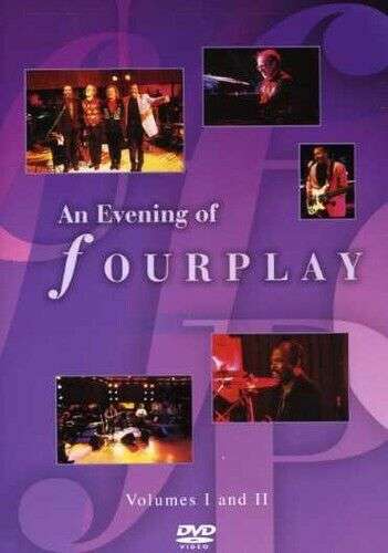 Fourplay - An Evening Of Fourplay - Volumes I And II (DVD)
