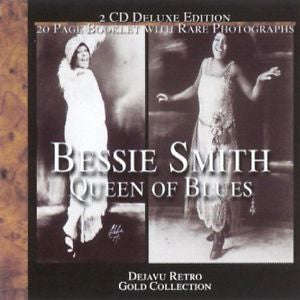 Bessie Smith - Queen Of Blues