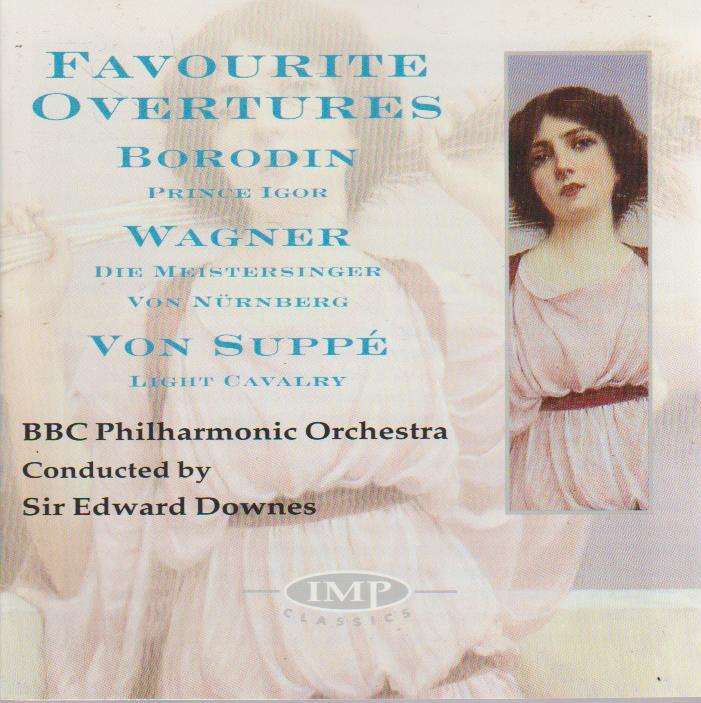 BBC Philharmonic, Borodin, Mendelssohn, Wagner, Brahms, Suppe, Berlioz - Favourite Overtures