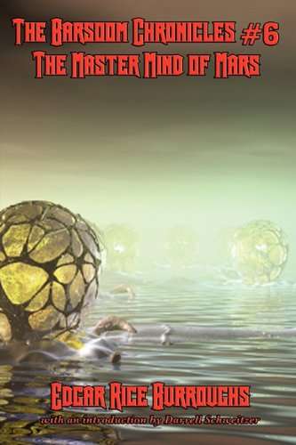 The Barsoom Chronicles #6 the Master Mind of Mars - Edgar Rice Burroughs
