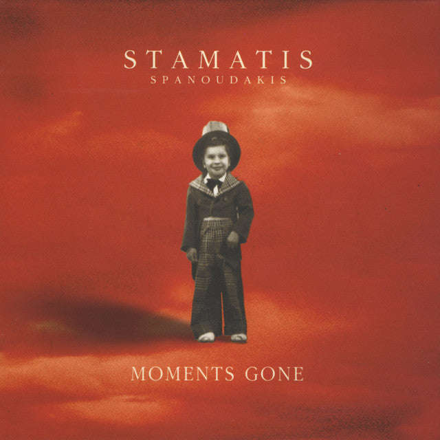 Stamatis Spanoudakis - Moments Gone....