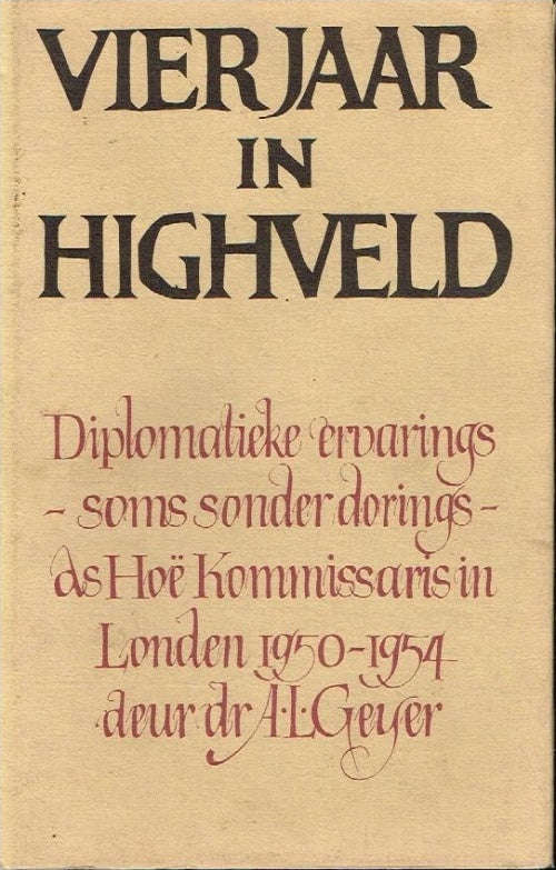 Vierjaar in Highveld A L Geyer