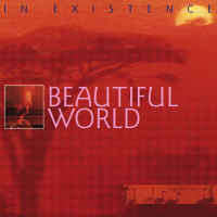 Beautiful World - In Existence