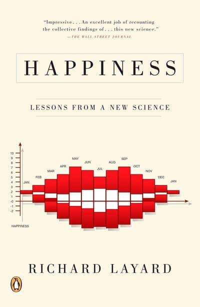 Happiness Lessons from a New Science Richard Layard