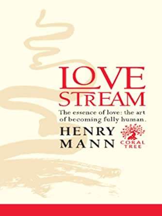 Love Stream  Henry Mann