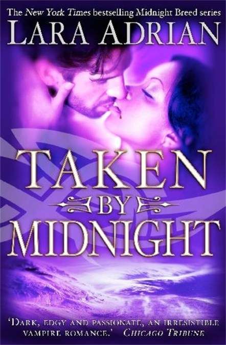Taken by Midnight - Lara Adrian