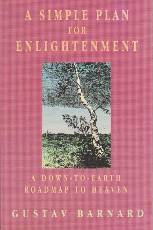A Simple Plan for Enlightenment - Gustav Barnard