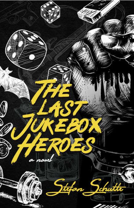 The Last Jukebox Heroes - Stefan Schutte