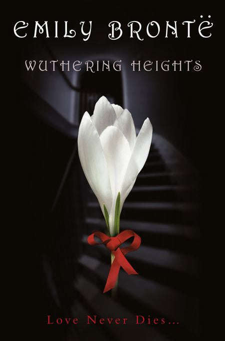 Wuthering Heights - Emily Bronte