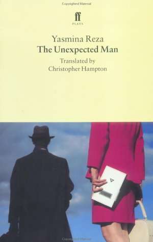 The Unexpected Man: A Play Yasmina Reza