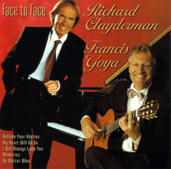 Richard Clayderman & Francis Goya - Face To Face