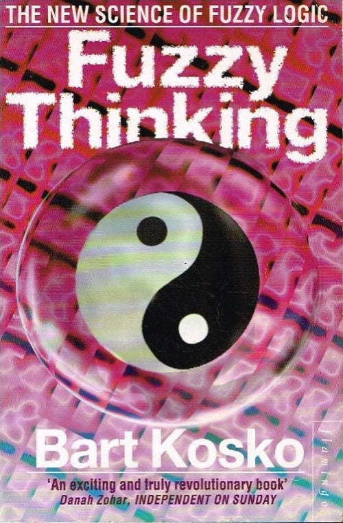 Fuzzy thinking Bart Kosko