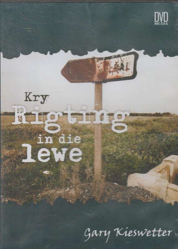 Kry Rigting in die Lewe - Gary Kieswetter (DVD)