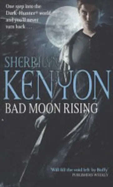 Bad Moon Rising - Sherrilyn Kenyon