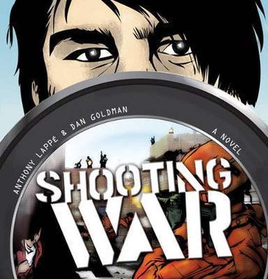 Shooting War - Anthony Lappe & Dan Goldman