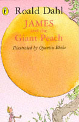 James and the Giant Peach - Roald Dahl