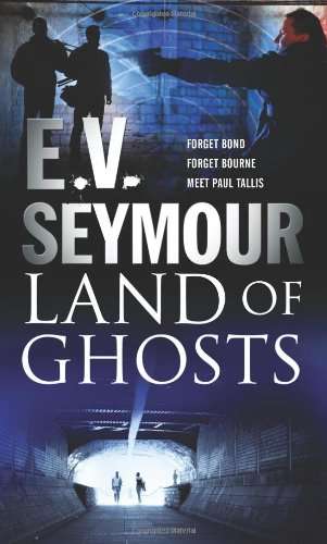 Land of Ghosts E V Seymour