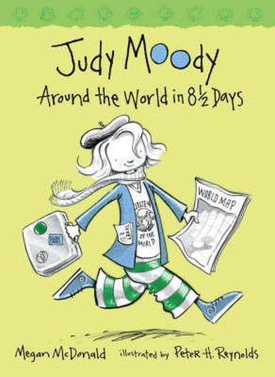 Judy Moody: Around The World In 8 1/2 Days - Megan McDonald