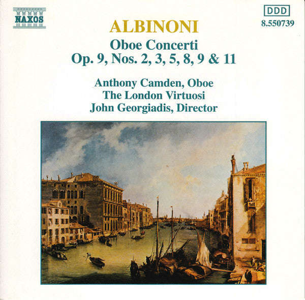 Albinoni - Anthony Camden, The London Virtuosi, John Georgiadis - Oboe Concerti Op. 9, Nos. 2, 3,...