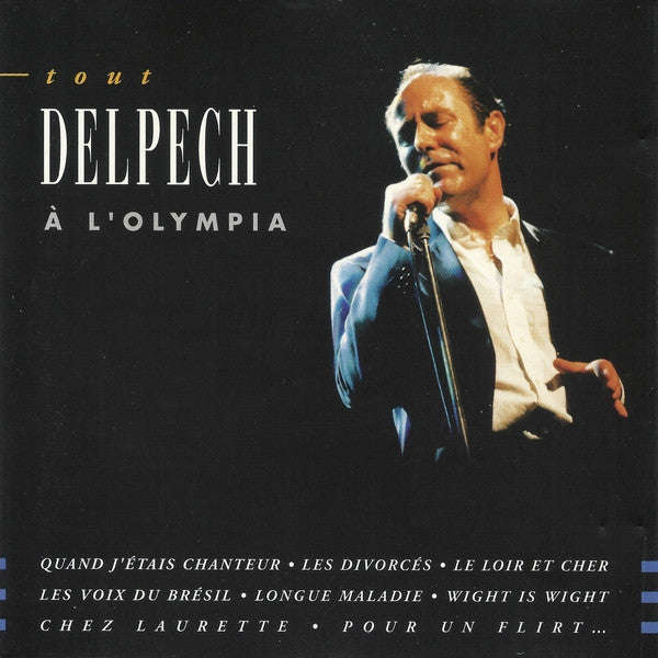 Delpech - Tout Delpech A L'Olympia