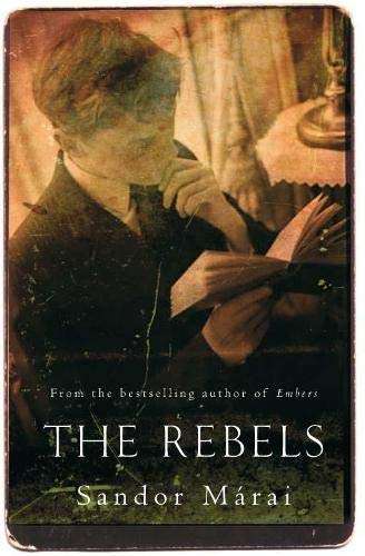 The Rebels Sandor Marai