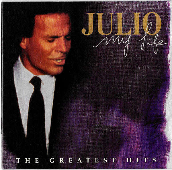 Julio - My Life (The Greatest Hits)