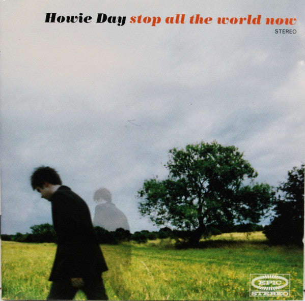 Howie Day - Stop All The World Now