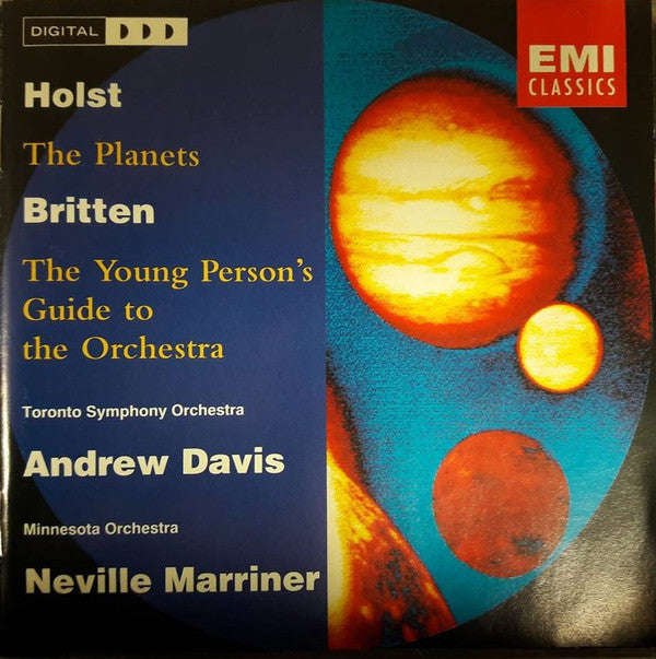Holst / Britten - Davis, Toronto Symphony Orchestra / Marriner, Minnesota Orchestra - The Planets...