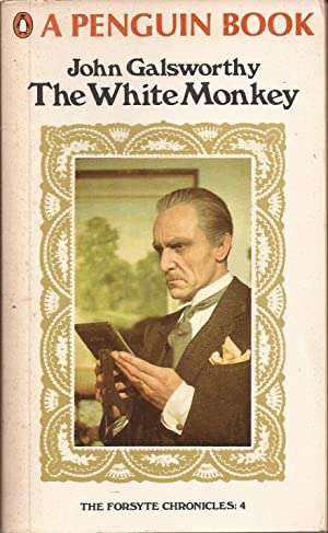 The White Monkey John Galsworthy