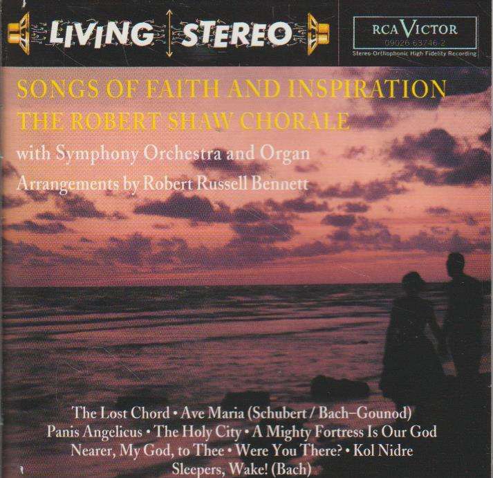 Robert Show - Robert Shaw Chorale: Songs of Faith and Inspiration (1964)