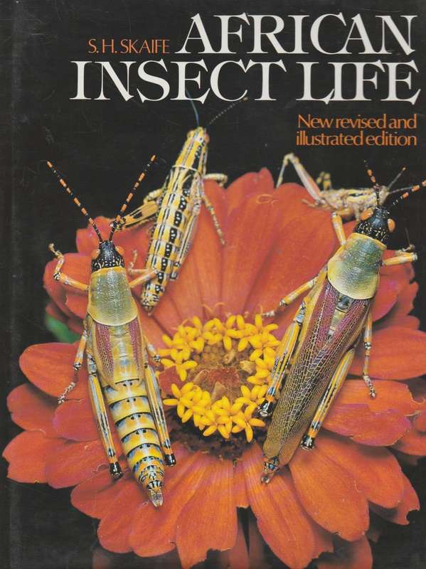 African Insect Life - S H Skaife