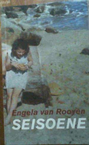 Seisoene - Engela Van Rooyen