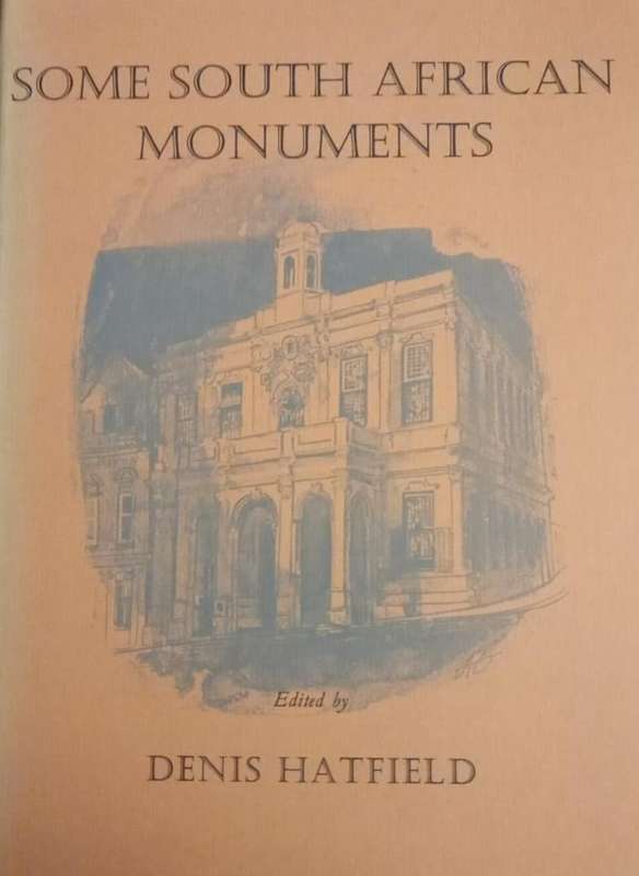 Some South African Monuments - Denis Hatfield