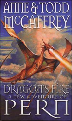 Dragon's Fire Attie &  Todd J. McCaffrey