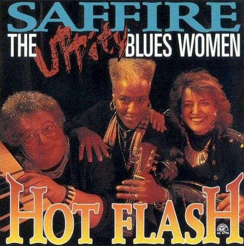Saffire -The Uppity Blues Women - Hot Flash