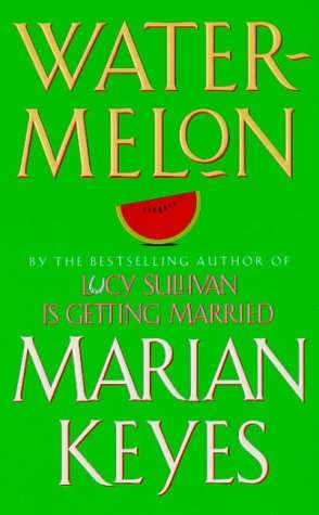 Water-Melon - Marian Keyes