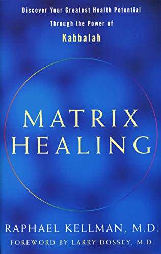 Matrix Healing - Raphael Kellman